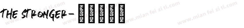 the stronger字体转换